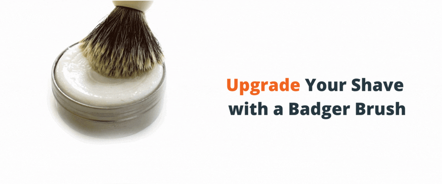 Upgrade Your Shave with a Badger Brush